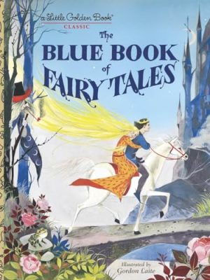 Little Golden Book: The Blue Book of Fairy Tales