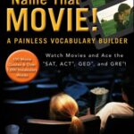 Name That Movie! a Painless Vocabulary Builder