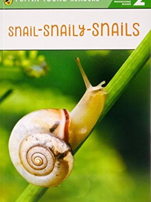 Puffin Young Readers 2: Snail-snaily-snails