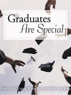 Graduates Are Special