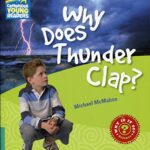 Why Does Thunder Clap? Level 5 Factbook (Cambridge Young Readers)