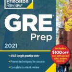 Princeton Review GRE Prep, 2021 : 4 Practice Tests + Review and Techniques + Online Features