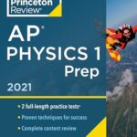 Princeton Review AP Physics 1 Prep, 2021
