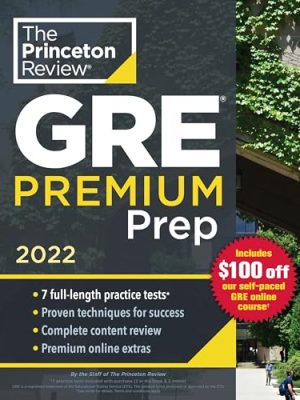 Princeton Review GRE Premium Prep, 2022 : 7 Practice Tests + Review & Techniques + Online Tools
