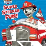 PAW Patrol Super Sticker Fun! (Paw Patrol)
