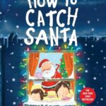 How to...: Catch Santa