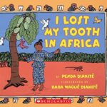 I Lost My Tooth in Africa