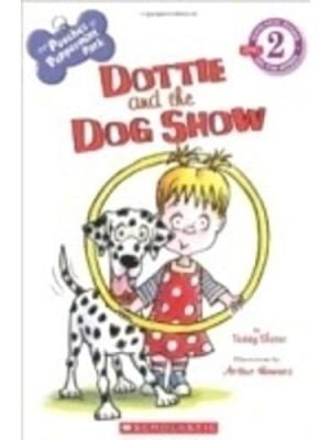 Scholastic Reader 2: The Pooches of Peppermint Park: Dottie and The Dog Show