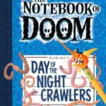 Notebook of Doom: #2 Day of the Night Crawlers
