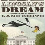 Abe LIIncoln's Dream