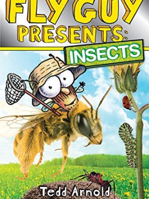Fly Guy Presents  Insects  (Scholastic Reader, Level 2)