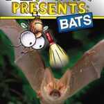 Scholastic Reader 2: Fly Guy Presents Bats