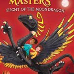 Dragon Masters: Flight of The Moon Dragon