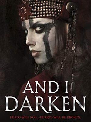 The Conqueror's Trilogy 1: And I Darken