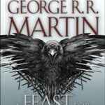 Game of Thrones 4: A Feast for Crows