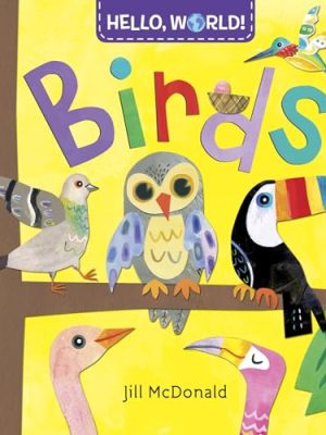 Hello, World! Birds