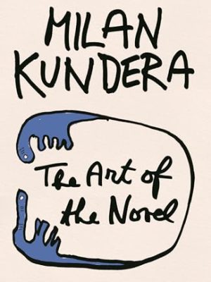Art of The Novel,The