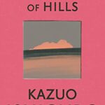 A Pale View of Hills