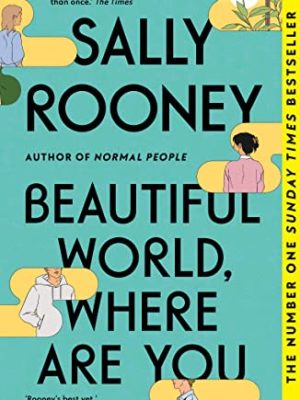 Beautiful World, Where Are You : Sunday Times number one bestseller