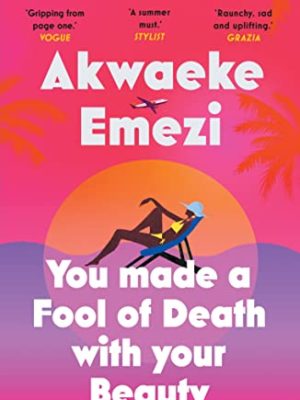 You Made a Fool of Death With Your Beauty: THE SUMMER'S HOTTEST ROMANCE
