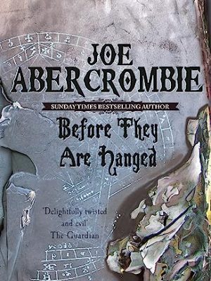 Before They Are Hanged: Book Two