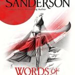Words of Radiance Part Two : The Stormlight Archive Book Two