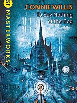 To Say Nothing of the Dog