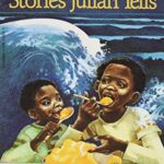 The Stories Julian Tells