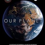 Our Planet: The official companion to the ground-breaking Netflix original Attenborough series with a special foreword by David Attenborough