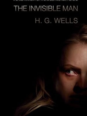 The Invisible Man (Movie Tie-In)