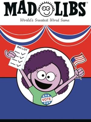 Election Day Mad Libs