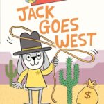 Jack Goes West