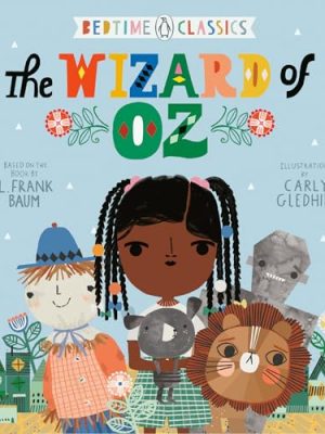 Bedtime Classics Wizard of Oz