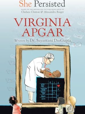 She Persisted: Virginia Apgar