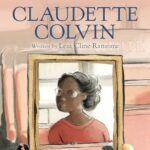 She Persisted:Claudette Colvin