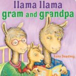 Llama Llama: Gram and Grandpa