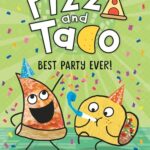 Pizza & Taco: Best Party Ever!