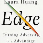 Edge: Turning Adversity into Advantage