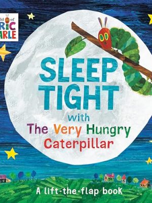 Sleep Tight with The Very Hungry Caterpillar