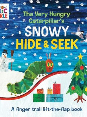 The Very Hungry Caterpillar's Snowy Hide & Seek : A Finger Trail Lift-the-Flap Book