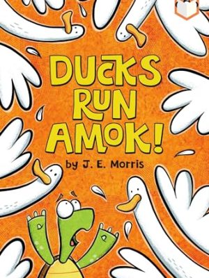 Ducks Run Amok!