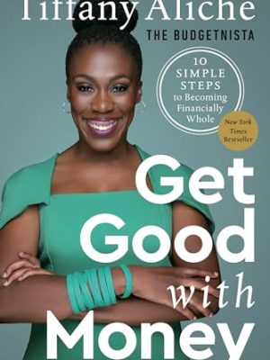 Get Good with Money