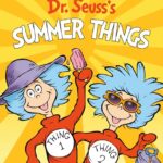 Dr. Seuss'S Summer Things