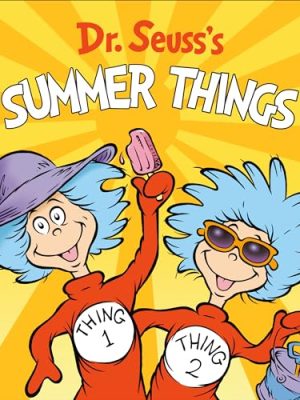 Dr. Seuss'S Summer Things