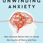 Unwinding Anxiety