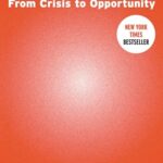 Post Corona : From Crisis to Opportunity