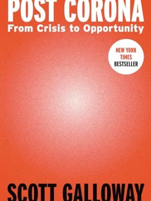 Post Corona : From Crisis to Opportunity