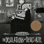 The Desolation of Devil's Acre