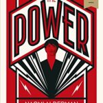 The Power: WINNER OF THE WOMEN'S PRIZE FOR FICTION