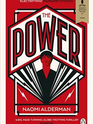 The Power: WINNER OF THE WOMEN'S PRIZE FOR FICTION
